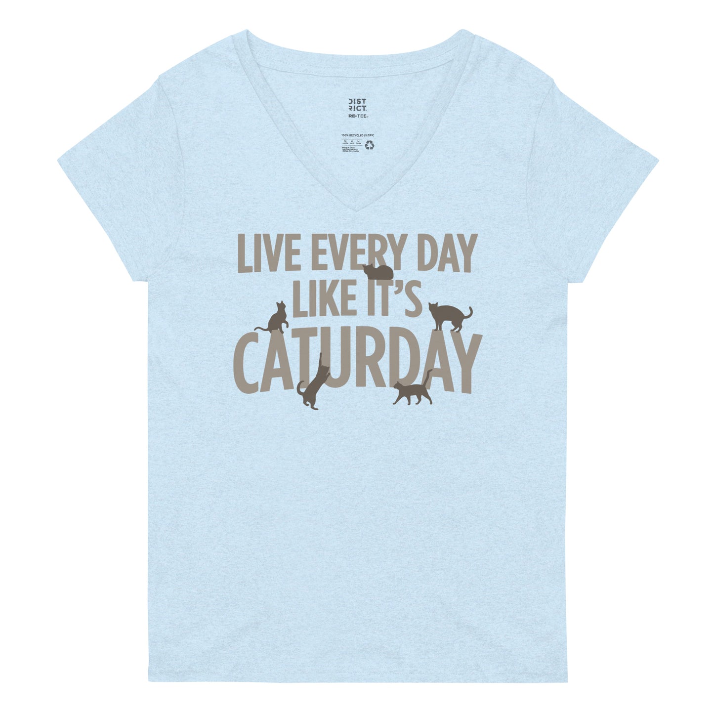 Live Every Day Like It's Caturday Women's V-Neck Tee
