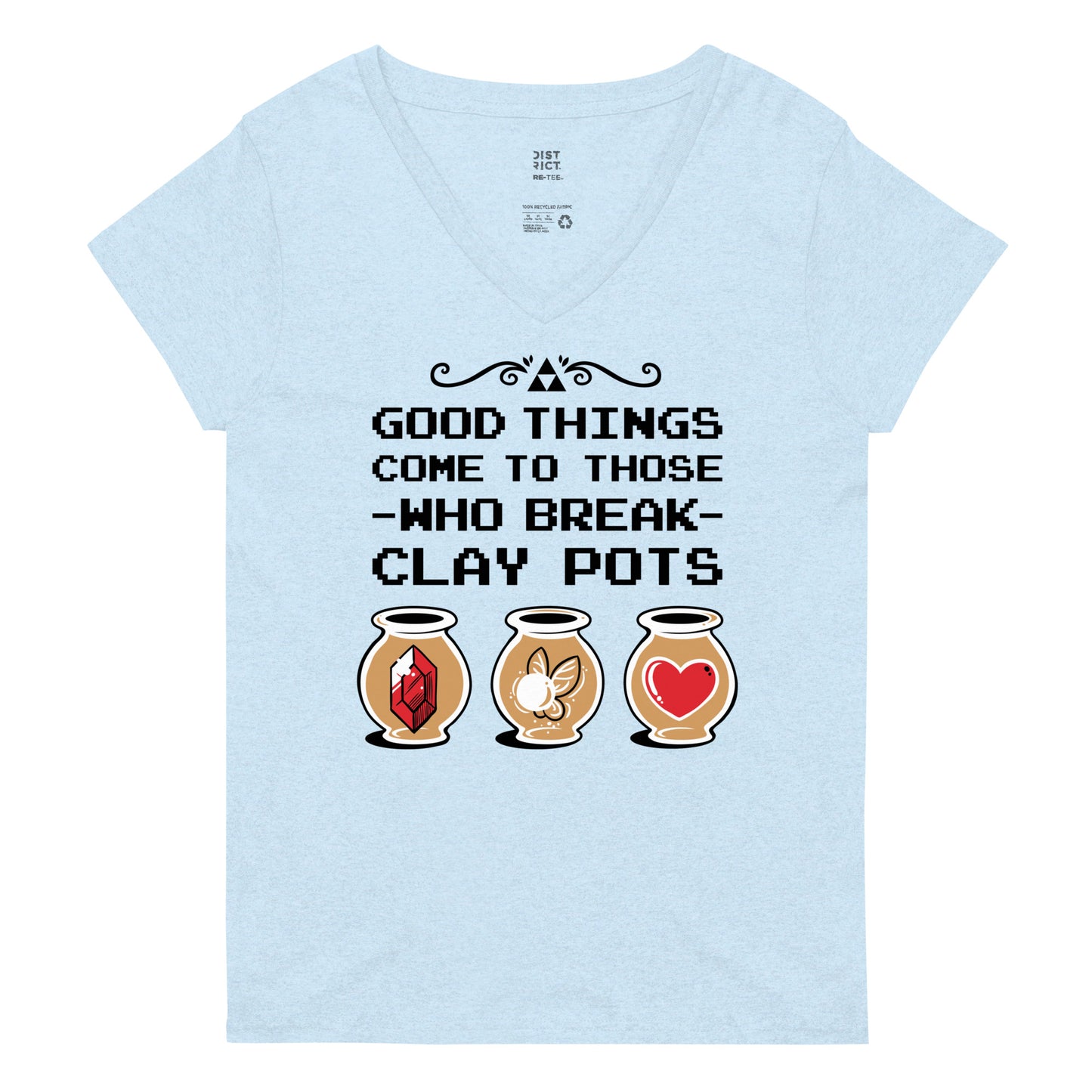 Good Things Come To Those Who Break Clay Pots Women's V-Neck Tee