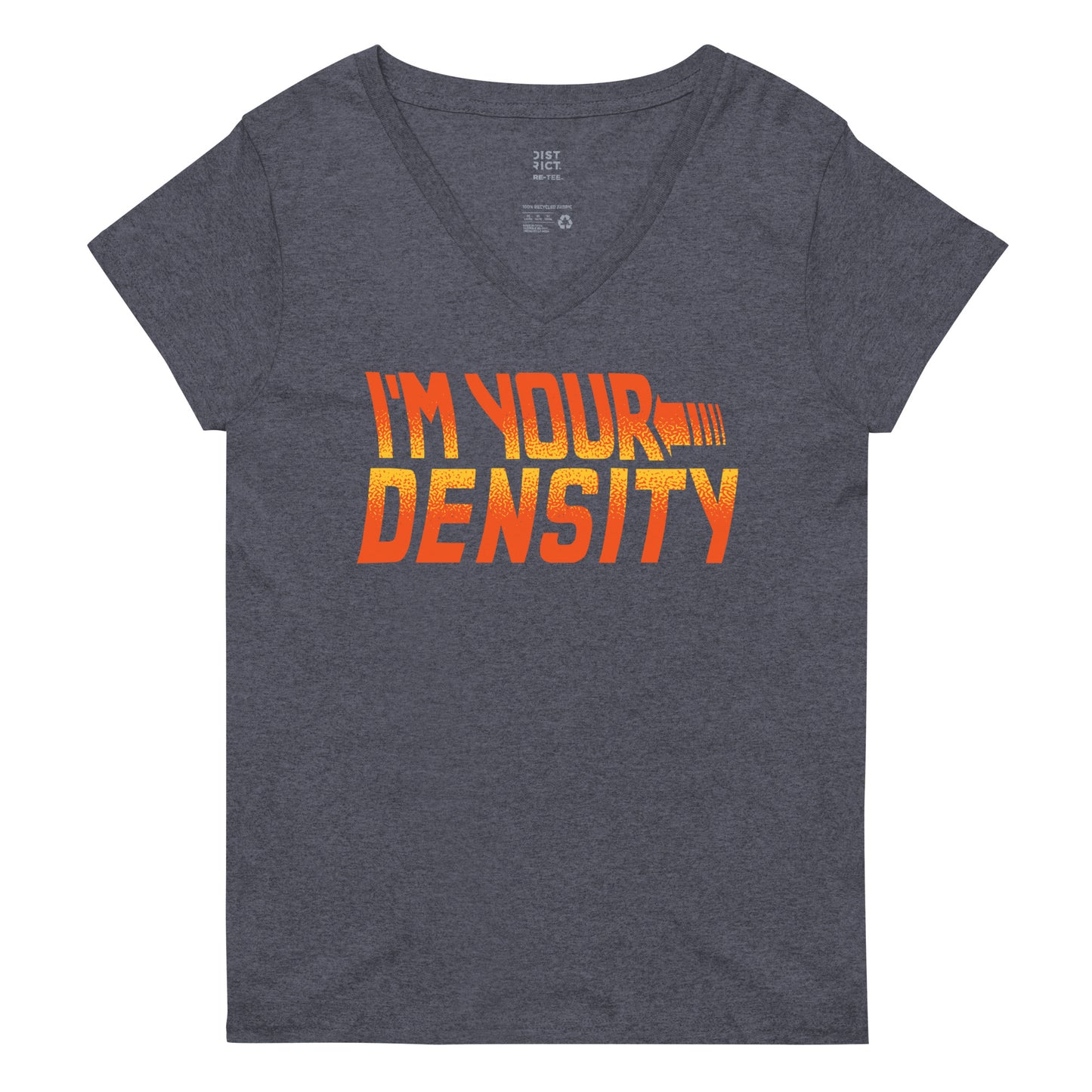 I'm Your Density Women's V-Neck Tee