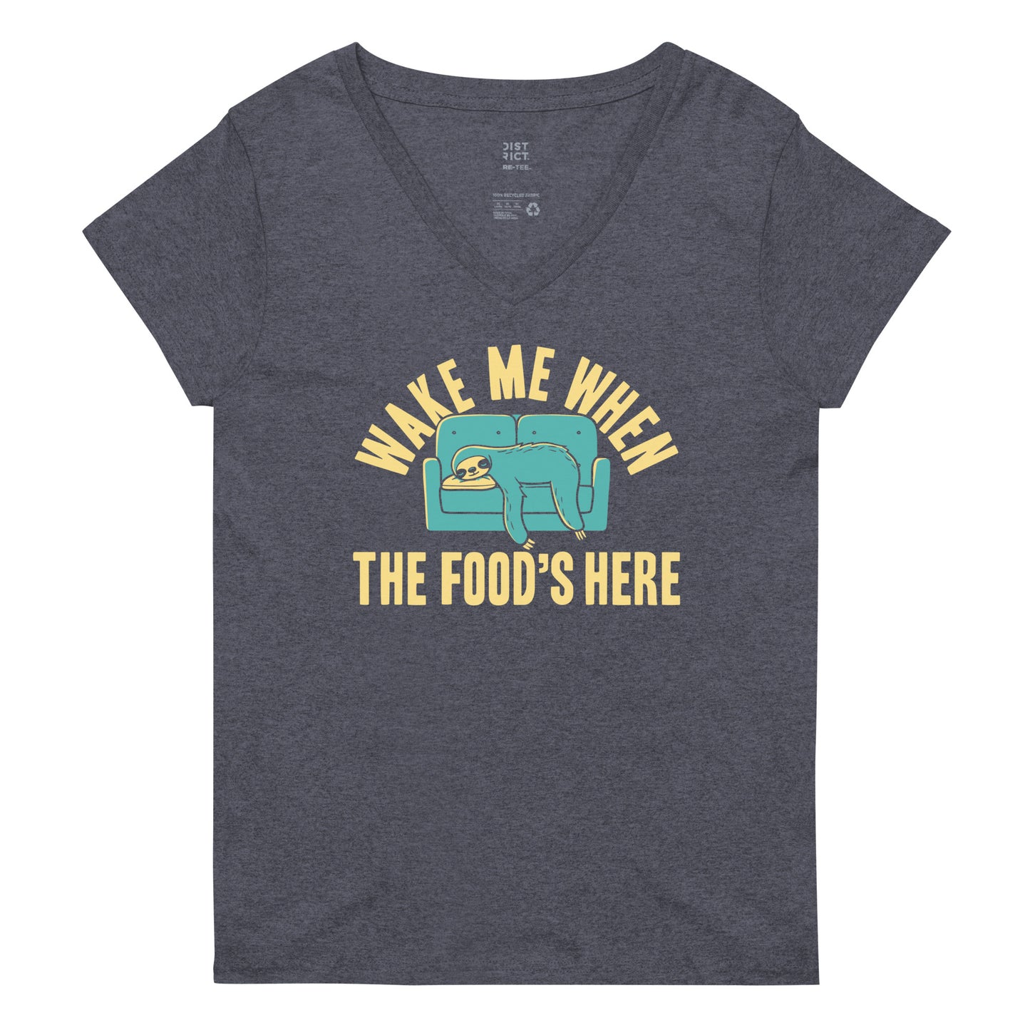 Wake Me When The Food's Here Women's V-Neck Tee