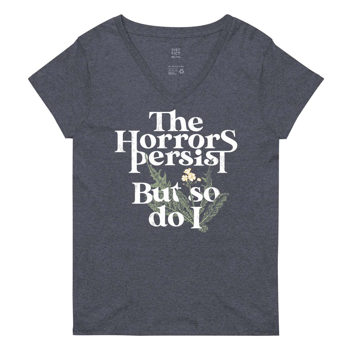 The Horrors Persist But So Do I Women's V-Neck Tee