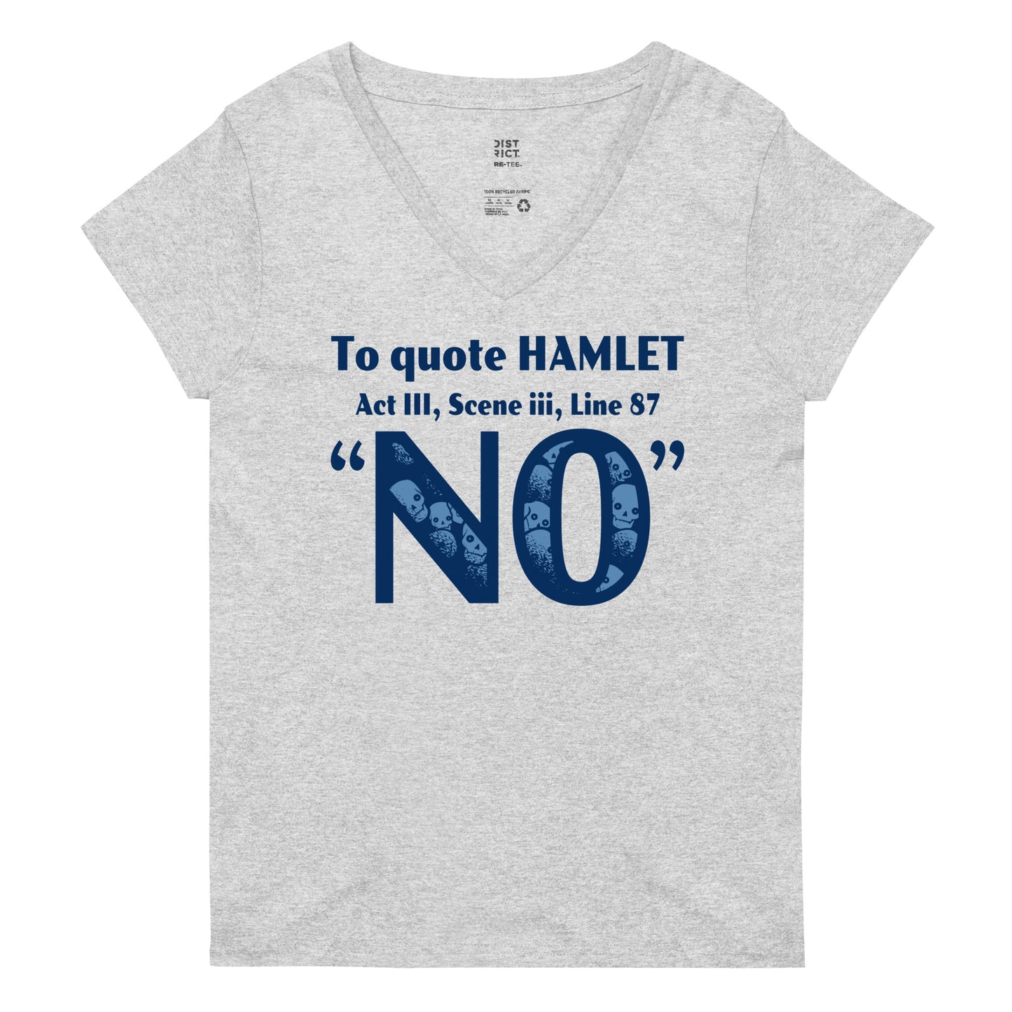 To Quote Hamlet Women's V-Neck Tee