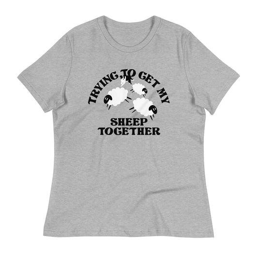 Trying To Get My Sheep Together Women's Signature Tee