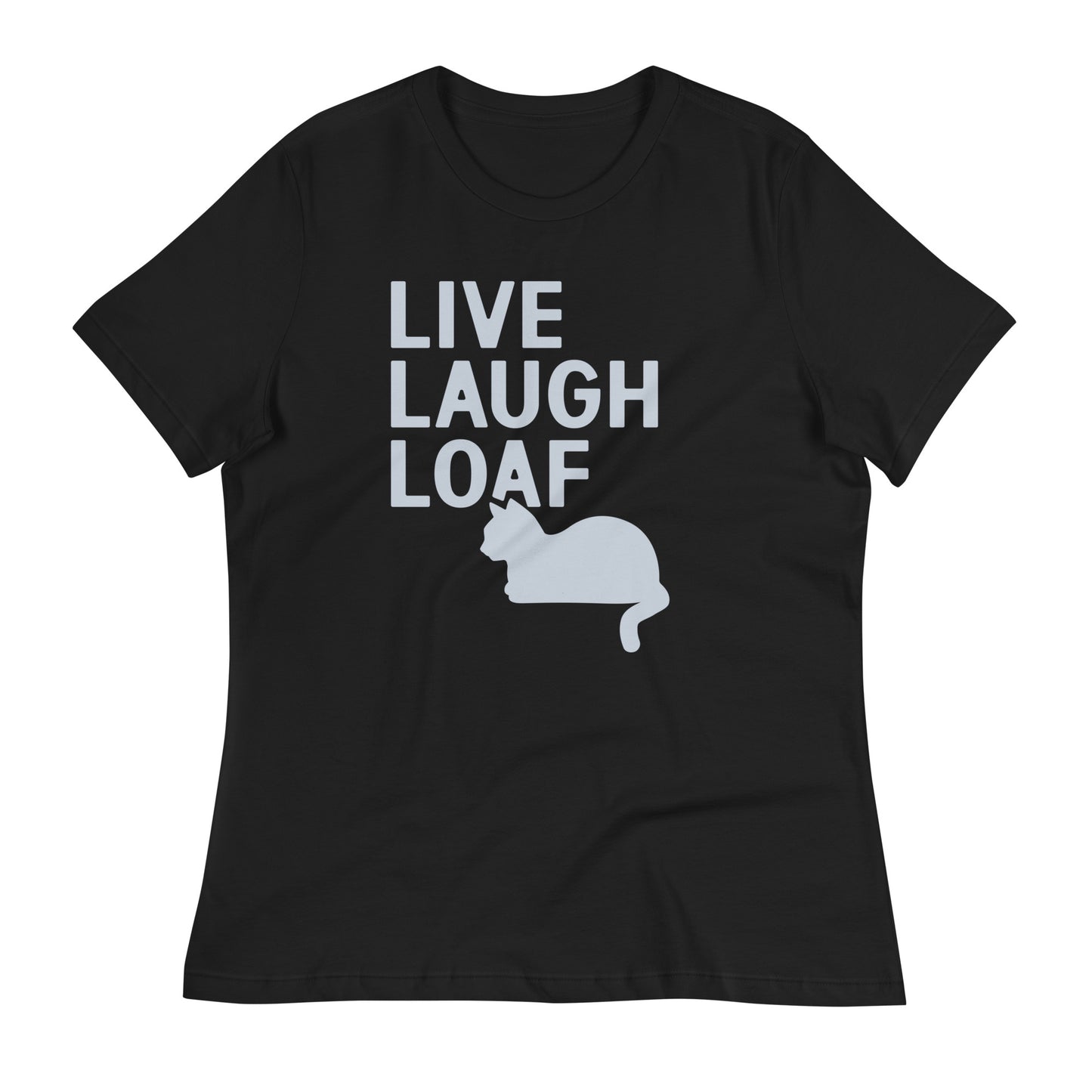 Live Laugh Loaf Women's Signature Tee