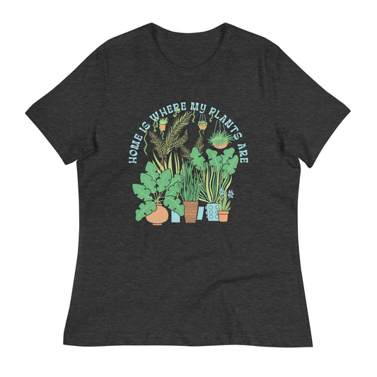 Home Is Where The Plants Are Women's Signature Tee