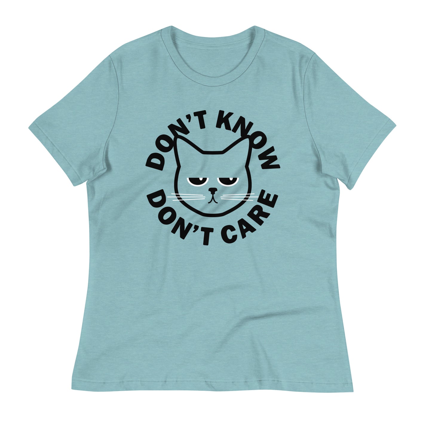 Don't Know Don't Care Women's Signature Tee