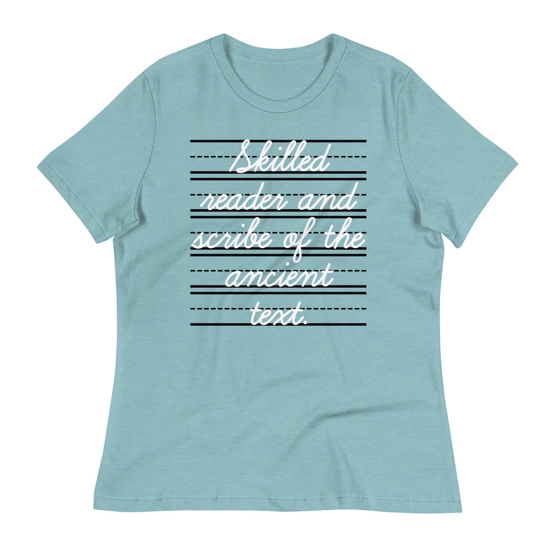 Skilled Reader And Scribe Of The Ancient Text Women's Signature Tee, image size:1920x1920