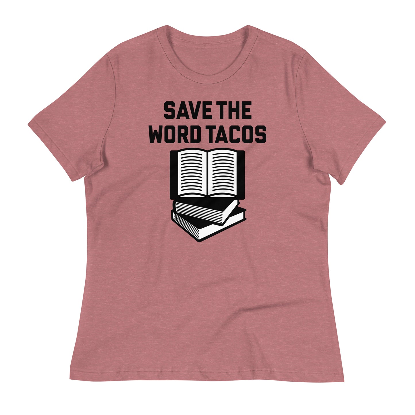 Save The Word Tacos Women's Signature Tee