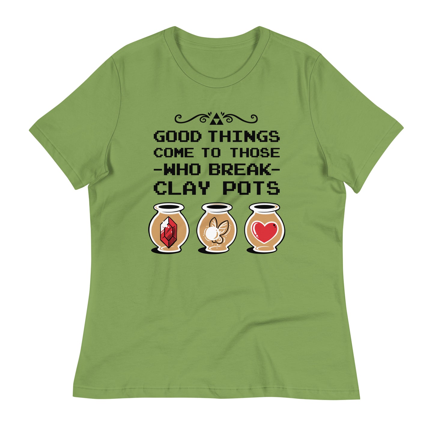 Good Things Come To Those Who Break Clay Pots Women's Signature Tee