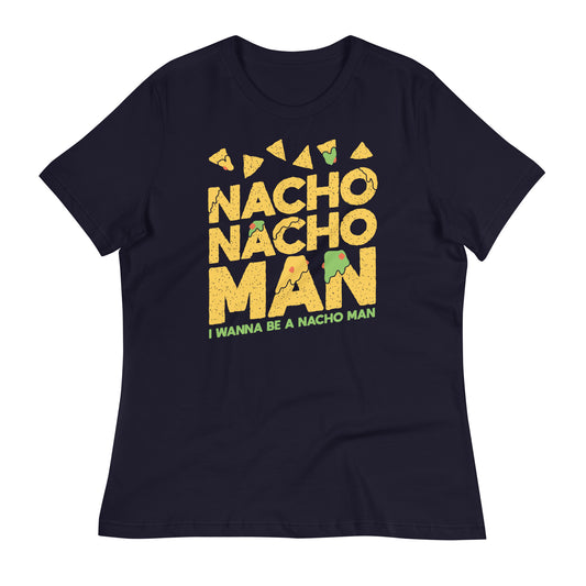 Nacho Nacho Man Women's Signature Tee