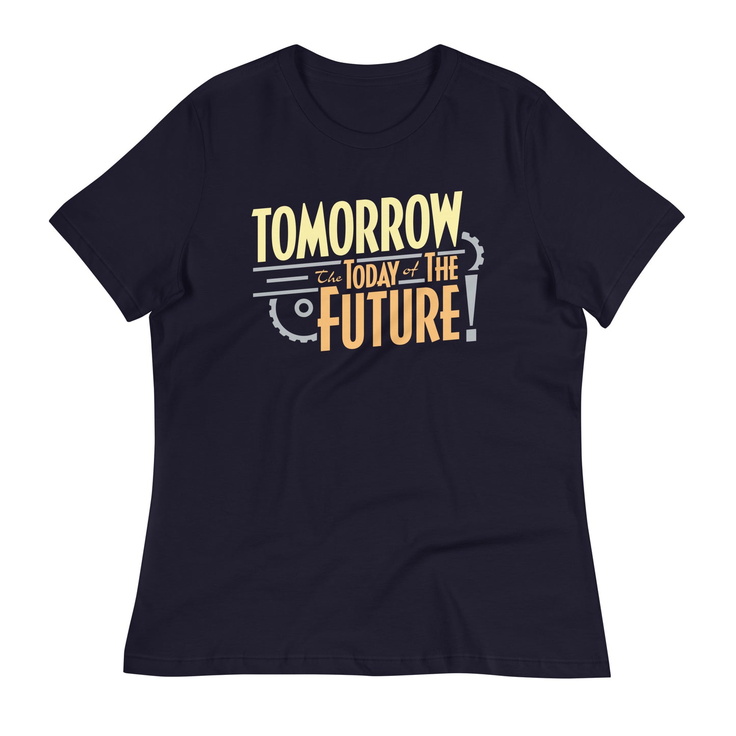Tomorrow, The Today Of The Future Women's Signature Tee