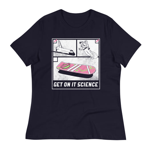 Get On It Science Women's Signature Tee