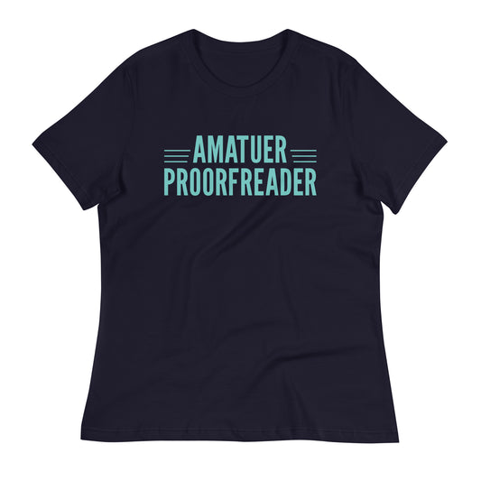Amatuer Proorfreader Women's Signature Tee