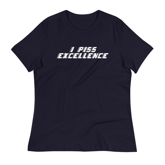 I Piss Excellence Women's Signature Tee