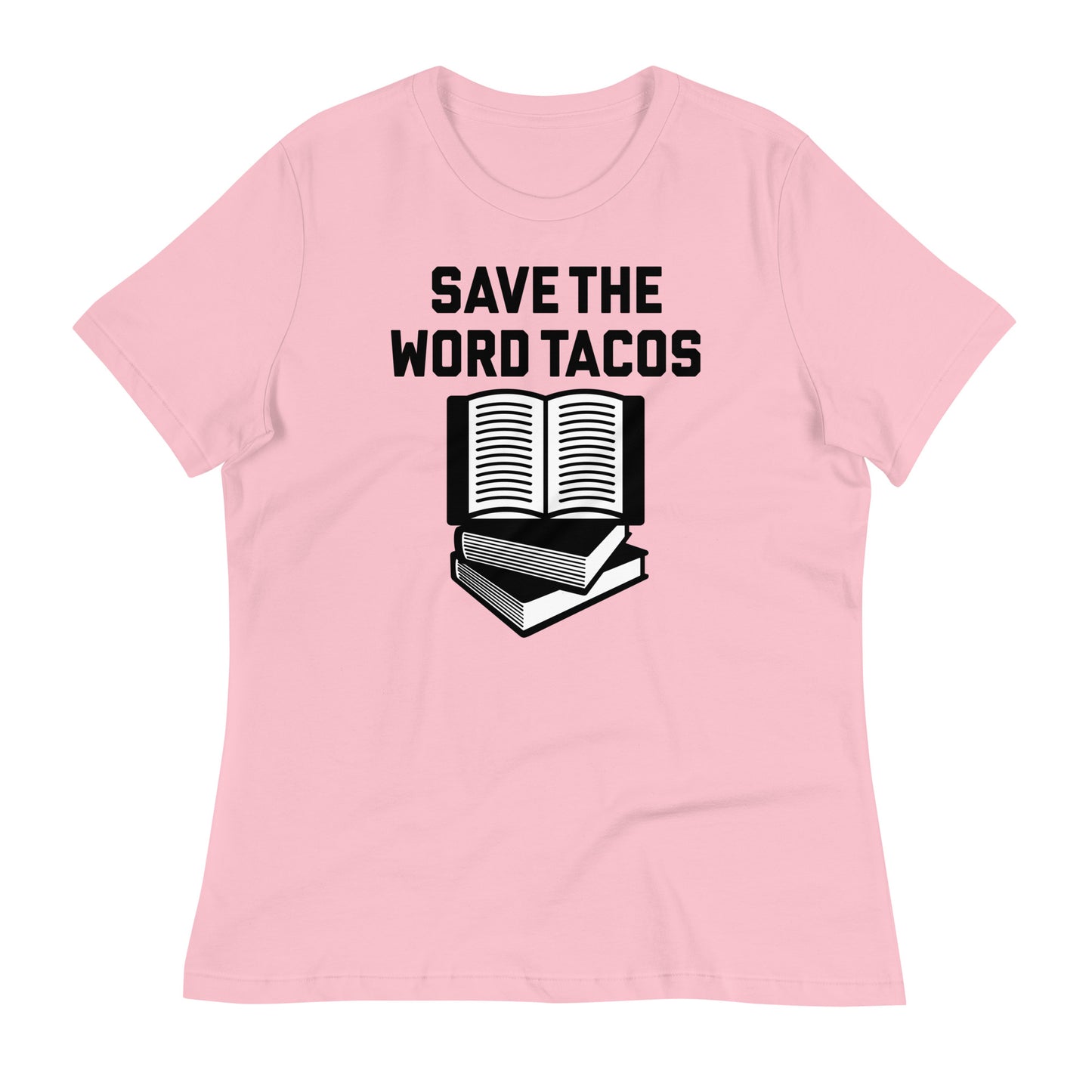 Save The Word Tacos Women's Signature Tee