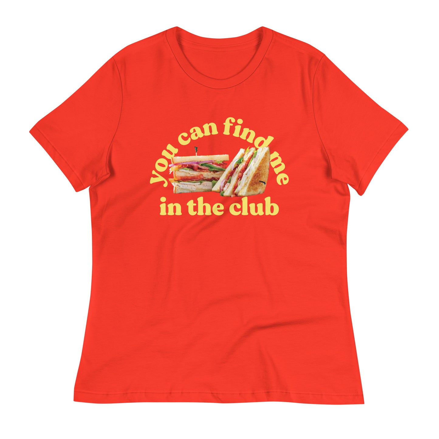 You Can Find Me In The Club Women's Signature Tee