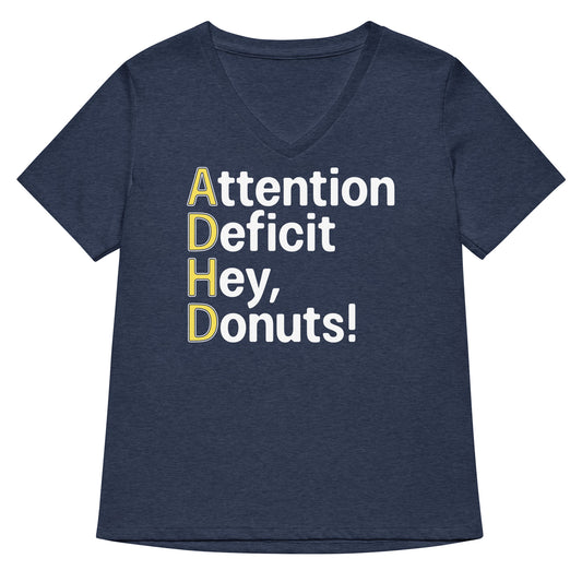 Attention Deficit Hey, Donuts! Women's V-Neck Tee