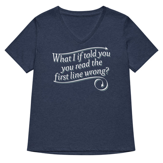What I If Told You Women's V-Neck Tee