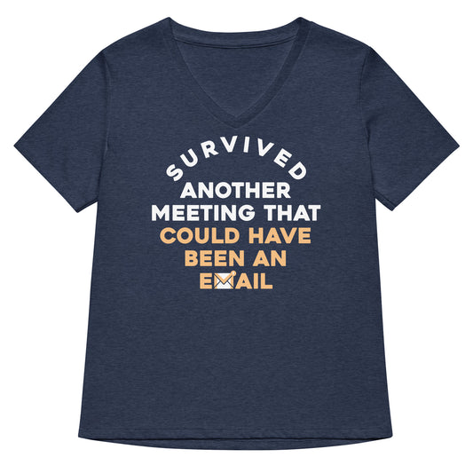 Survived Another Meeting Women's V-Neck Tee