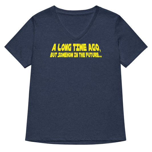 A Long Time Ago, But Somehow In The Future Women's V-Neck Tee