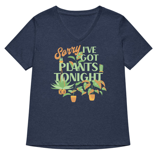 Sorry I've Got Plants Tonight Women's V-Neck Tee