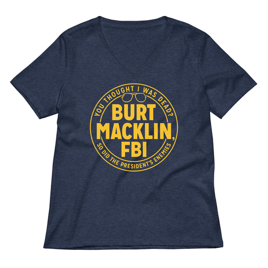 Burt Macklin, FBI Women's V-Neck Tee