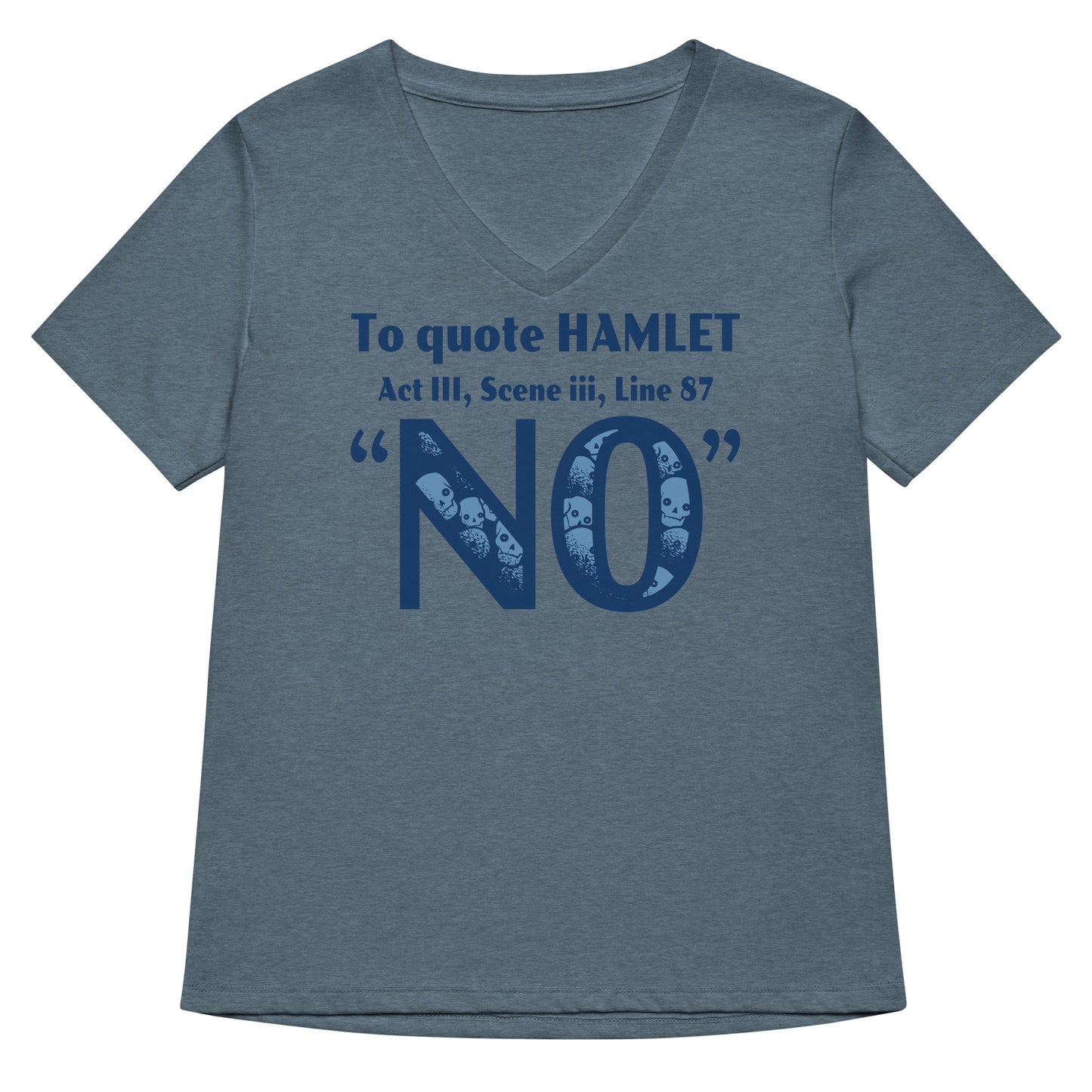 To Quote Hamlet Women's V-Neck Tee