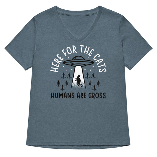 Here For The Cats, Humans Are Gross Women's V-Neck Tee