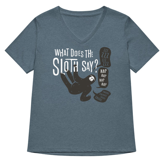 What Does The Sloth Say? Women's V-Neck Tee