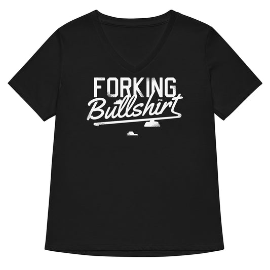 Forking Bullshirt Women's V-Neck Tee