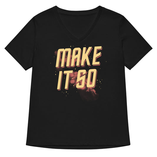 Make It So Women's V-Neck Tee