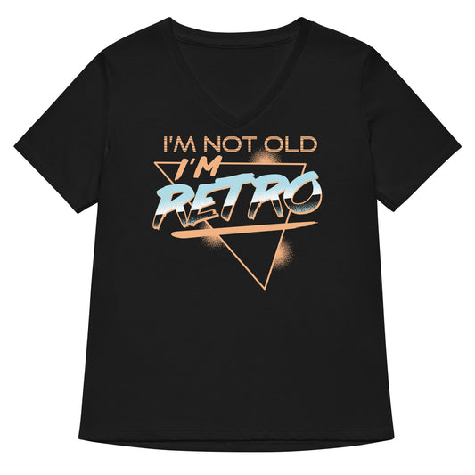 I'm Not Old I'm Retro Women's V-Neck Tee