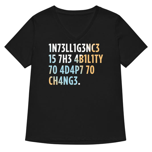 Intelligence is The Ability To Adapt Women's V-Neck Tee