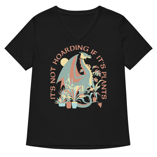 It's Not Hoarding If It's Plants Women's V-Neck Tee