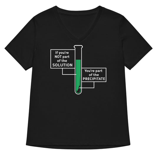If You're Not Part Of The Solution Women's V-Neck Tee