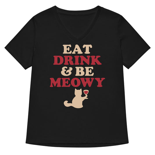 Eat Drink & Be Meowy Women's V-Neck Tee