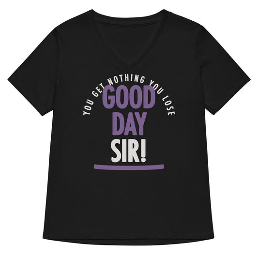 Good Day Sir! Women's V-Neck Tee