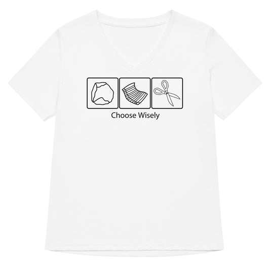Choose Wisely Women's V-Neck Tee