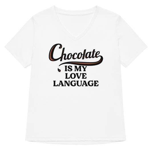 Chocolate Is My Love Language Women's V-Neck Tee