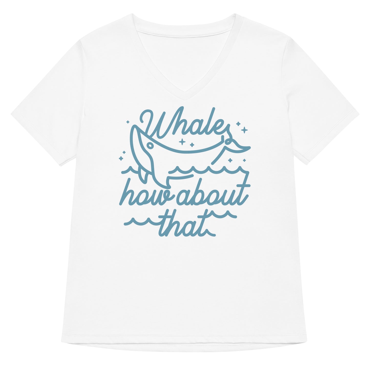 Whale How About That Women's V-Neck Tee