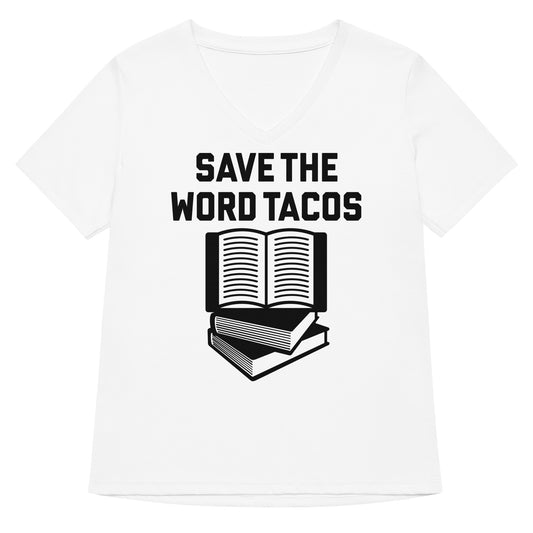 Save The Word Tacos Women's V-Neck Tee