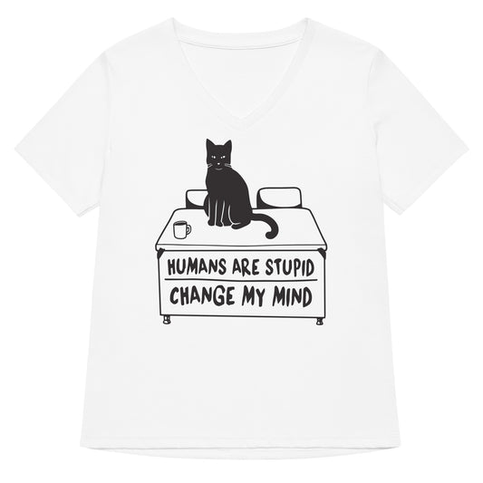 Humans Are Stupid Women's V-Neck Tee