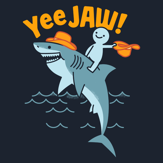 Yee Jaw!