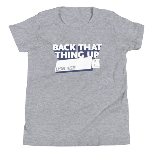 Back That Thing Up Kid's Youth Tee