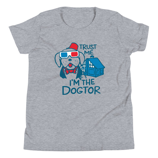 Trust Me, I'm The Dogtor Kid's Youth Tee