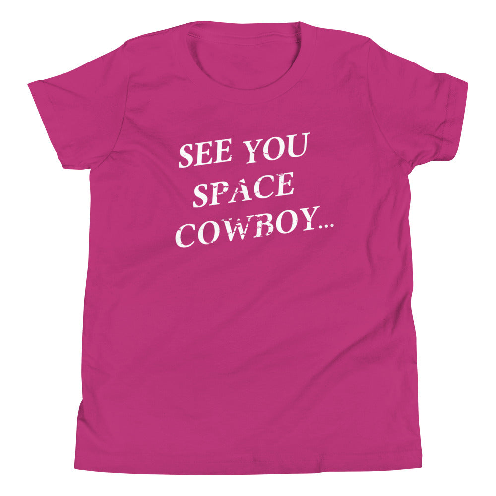 See You Space Cowboy Kid's Youth Tee