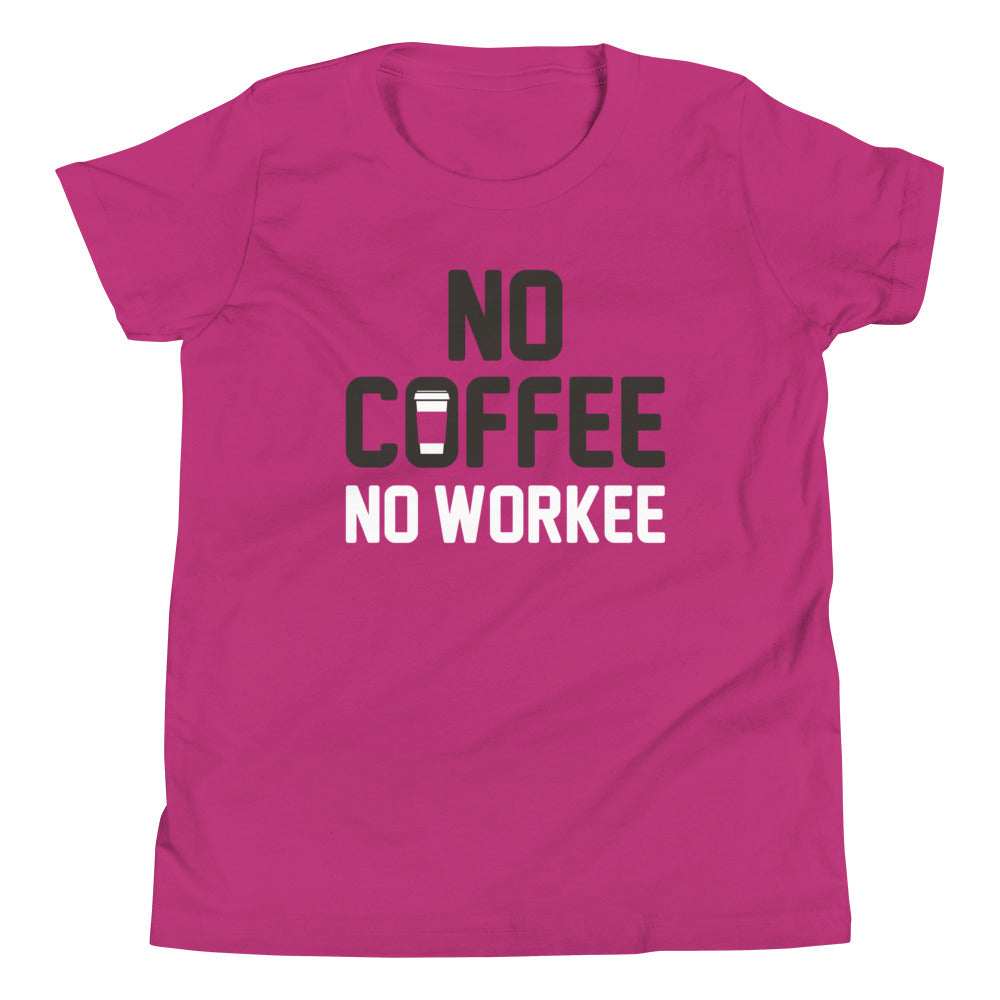 No Coffee No Workee Kid's Youth Tee