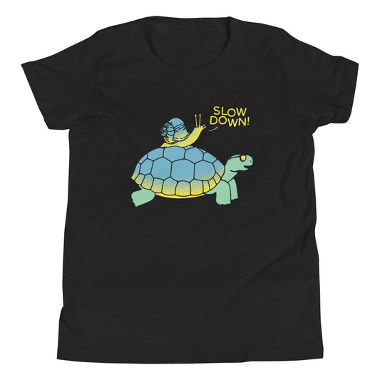 Slow Down! Kid's Youth Tee