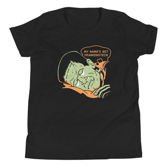 My Name's Not Frankenstein Kid's Youth Tee