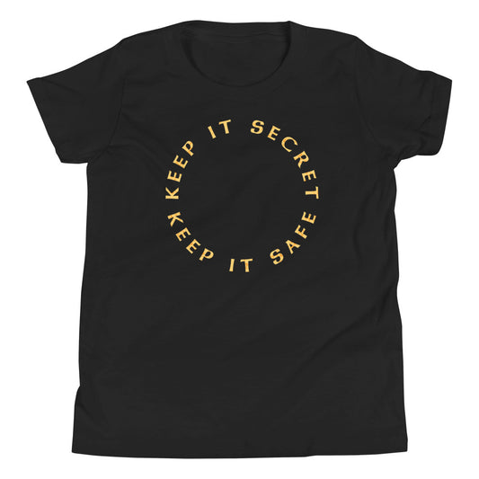 Keep It Secret Keep It Safe Kid's Youth Tee